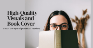 Importance of High-Quality Visuals, Including Book Cover