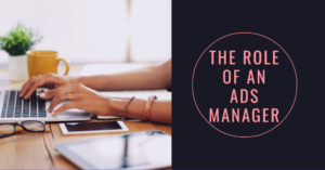 What is the Role of an Ads Manager in Instagram Management?