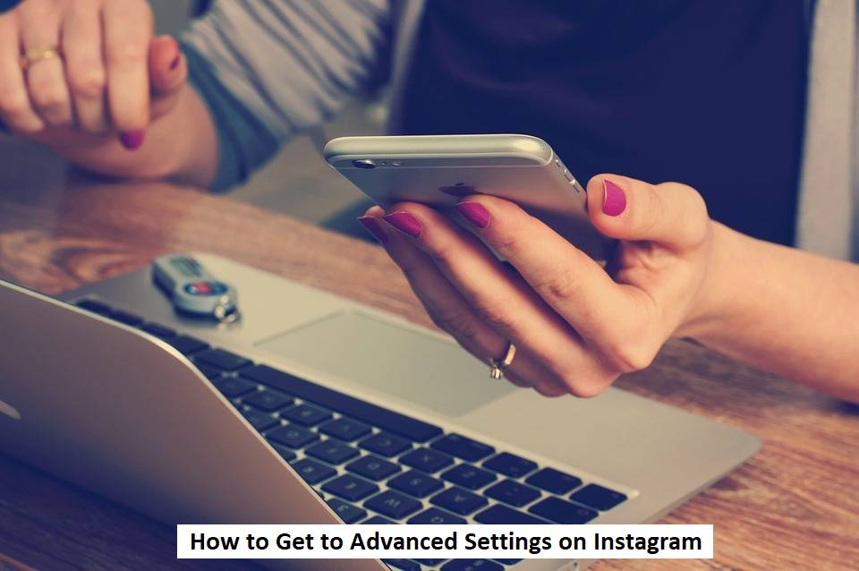 how to get to advanced settings on instagram