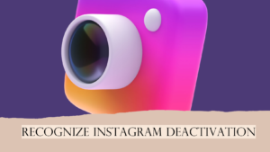 Recognizing Instagram Deactivation: Tell If Someone Deleted Their Instagram Account