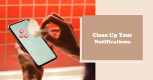 Best Practices for Notification Hygiene on Instagram App